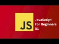 JavaScript for Beginners Variables Data Types For Loops Karan Barman