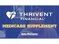 Thrivent Medicare Supplement now available to Independent Agents