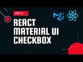 React material UI tutorial 9 Checkbox component Material UI tutorial for beginners
