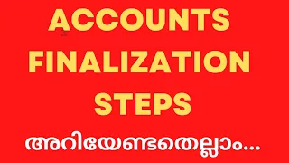 accounts up to finalisation step by step explanation in malayalam 