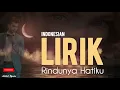 Download Lagu Rinduniya Hatiku Padamu Kasih (Lyrics)