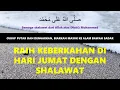 Download Lagu Shallallahu Ala Muhammad (Sholawat Jibril) 100X | 100 times | Sholawat Hari Jumat |  Penarik Rezeki