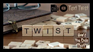 Text Twist Java Coding Challenge Edabit How d You Code That