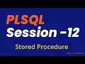 Oracle Tutorial Day - 12 Stored Procedure in Oracle Interview questions and answers