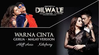 Download Aliff Aziz \u0026 Kilafairy - Warna Cinta (Gerua - Malay Version) [From \ MP3