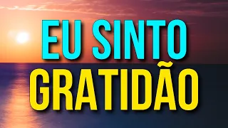 DEIXE A ENERGIA DA GRATIDÃO TRANSBORDAR EM VOCÊ