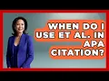 When Do I Use Et Al In APA Citation - High School Toolkit
