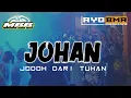 Download Lagu • JOHAN, JODOH DARI TUHAN- Party Viral Terbaru 2025 🌴 Ryo BMR
