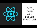 ReactJS Tutorial - App Folder Structure
