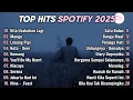 Download Lagu Top Hits Spotify Indonesia 2025 | Top Spotify Indonesia 2025 | Lagu Hits Spotify 2025 | Lagu Terbaru
