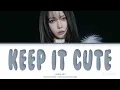 SOMIN(소민)-'Keep It Cute'(COLOR CODED LYRICS ENG/ROM/HAN)