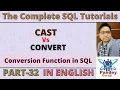 32 Difference Between CAST and CONVERT Conversion Function in SQL How can change DateTime format