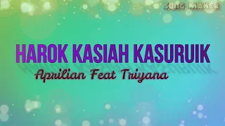 Download KARAOKE HAROK KASIAH KASURUIK + LIRIK || Aprilian Feat. Triyana MP3