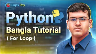 Python Bangla Tutorial Lecture 22 for loop in Python