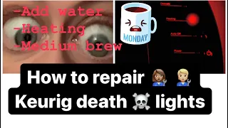 Keurig troubleshooting Add water medium cup heating button blinking no brewing