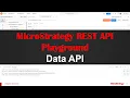 Using MicroStrategy Data API