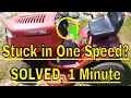 Troy Built Pony Mower Stuck in One Gear Fix for Stuck in One Speed SOLVED