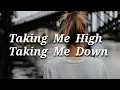 Download Lagu Taking Me High Taking Me Low - Johan Glossner (Lyrics)
