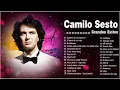 CAMILO SESTO GRANDES EXITOS - CAMILO SESTO Colección de canciones que hacen un nombre