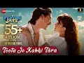 Download Lagu Toota Jo Kabhi Tara | A Flying Jatt | Tiger S, Jacqueline F | Sumedha K | Sachin-Jigar