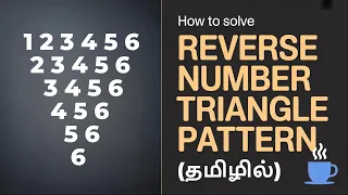 How to Solve Reverse Number Triangle Pattern in Java pattern program in java tamil
