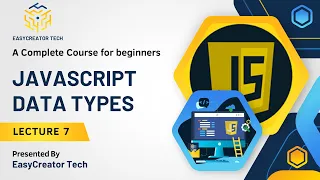 JavaScript Data Types Tutorial Lecture 7