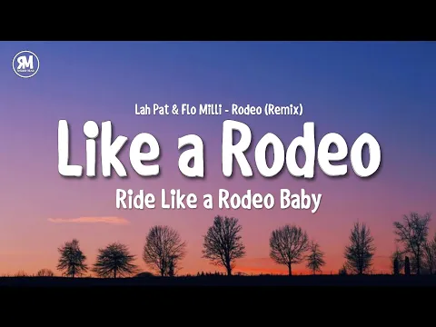 Download MP3 like a rodeo ride like a rodeo baby tiktok remix song