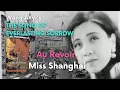 Download Lagu Wang Anyi's 王安忆 The Song of Everlasting Sorrow 长恨歌 - Au revoir, Miss Shanghai!