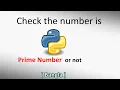 Check the number is Prime number or not Python Bangla Tutorial 2020 Step by step
