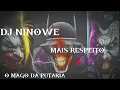 MAGRÃO DO SUBMUNDO @DJ_NINOWE