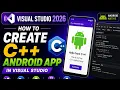 How to Create a C Android App in Visual Studio 2026 Native Android Development