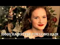 1950s Hairstyle for Long Hair