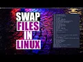 Adding And Removing Swap Files Is Easy In Linux
