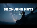 So Injang Mati - Isty Julistry || Cover By Palastik