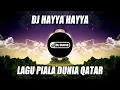 Download Lagu FYP TIKTOK DJ HAYYA HAYYA ( BETTER TOGETHER ) REMIX FIFA WORLD CUP QATAR 2022
