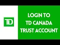How to Login TD Canada Trust Account 2026 TD EasyWeb Sign in
