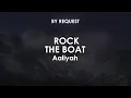 Lagu Rock The Boat | Aaliyah