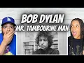 Download Lagu FIRST TIME HEARING Bob Dylan -  Mr. Tambourine Man REACTION
