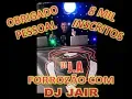 FORROZÃO COM DJ JAIR ARAXÁ ( 8 MIL INSCRITOS )