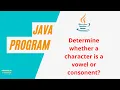 Determining Whether The Character Is Vowel Or Consonant In Java Switch Example Code Bode