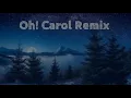 Download Lagu Neil Sedaka Oh! Carol Remix by KevuMusic (Bass Boosted)