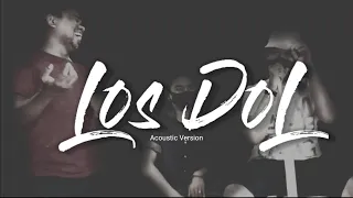 Download LOS DOL - ACOUSTIC VERSION COVER BY RR (Video Lyric) MP3