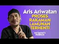 Lagu Aris Ariwatan Proses Pembikinan Lamunan Terhenti | #kliphubram Ad Samad