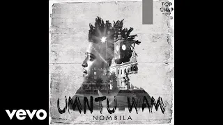 nombila umntu wam official audio 