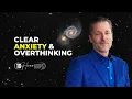 Clear Anxiety Overthinking 10-Hour Deep Energetic Reset Loop