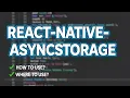 How to use Asyncstorage in React Native React Native Asyncstorage