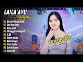 Download Lagu Laila Ayu Ageng Music - MENARI DIATAS LUKA - QAIS DAN LAILA | ILMU PADI || FULL DANGDUT 2024