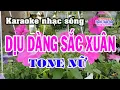 Download Lagu Karaoke DỊU DÀNG SẮC XUÂN - TONE NỮ