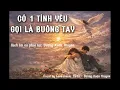 Lagu Có Một Tình Yêu Gọi Là Buông Tay (hot tiktok) - Dịch lời+ Phối mới lại: Vương Xuân Thuyên