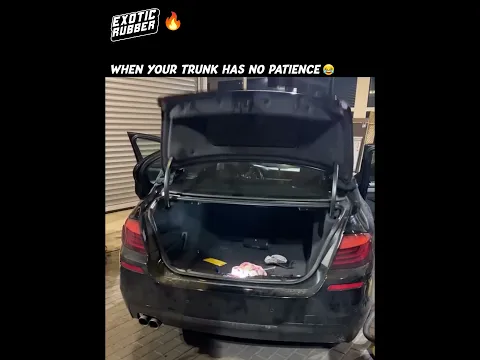 When your trunk has zero patience